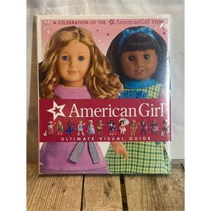 American Girl Ultimate Visual Guide Book DK Publishing 2016 A Celebration Story